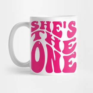 She Is The One v5 Mug